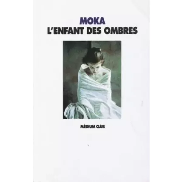 L'enfant Des Ombres - Moka-image