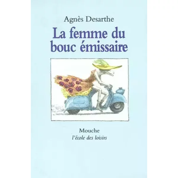 La Femme Du Bouc éMissaire - AgnèS Desarthe Et Willi Glasauer-image