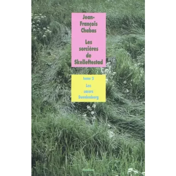 Les SorcièRes De Skelleftestad, Tome 2 : Les Soeurs Swedenborg - Jean-FrançOis Chabas-image