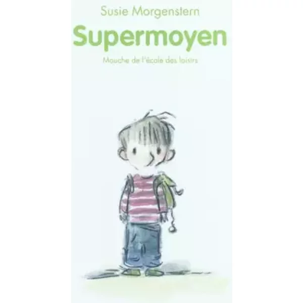 Supermoyen - Susie Morgenstern, Claude-K Dubois-image