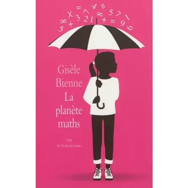 La PlanèTe Maths - GisèLe Bienne-image