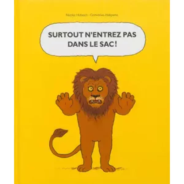 Surtout N'entrez Pas Dans Le Sac - Nicolas Hubesch Et Gnimdewa Atakpama-image