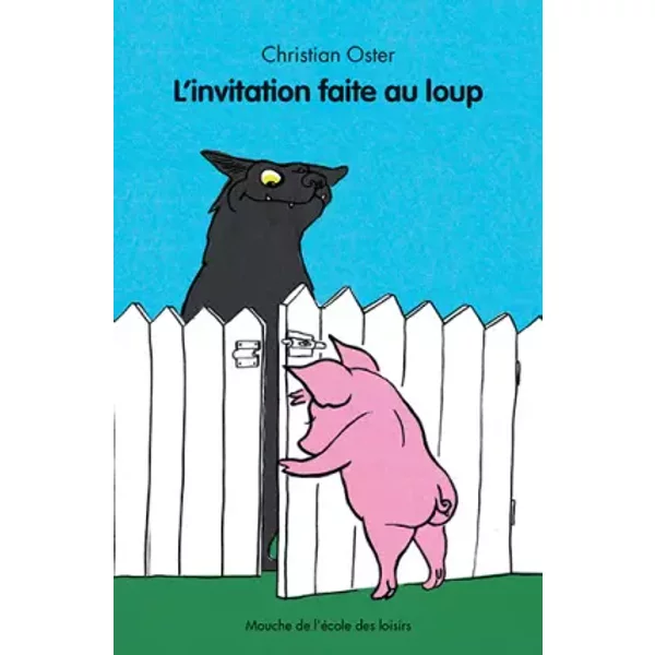 L'invitation Faite Au Loup - Christian Oster, AnaïS Vaugelade-image