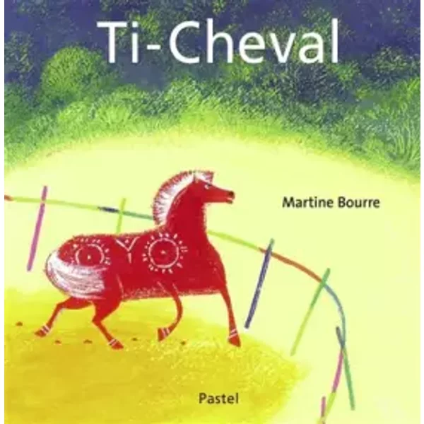 Ti-Cheval - Martine Bourre-image