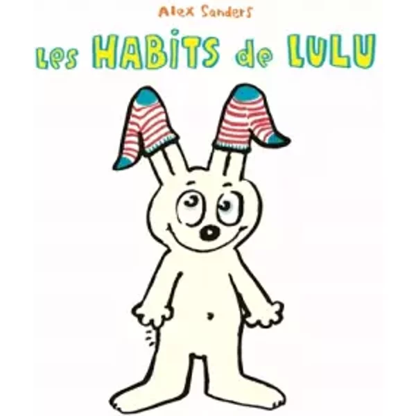 Les habits de Lulu - Alex Sanders