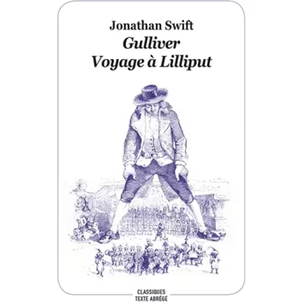 Gulliver - Voyage à Lilliput - Jonathan Swift, Jean-Jacques Grandville Et Bernard NoëL-image