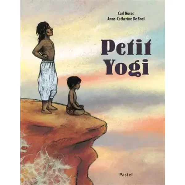 Petit Yogi - Carl Norac, Anne-Catherine De Boel-image