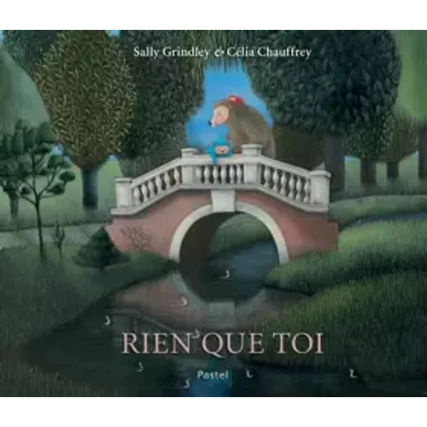 Rien Que Toi - Sally Grindley, CéLia Chauffrey-image