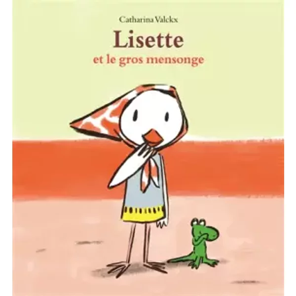 Lisette Et Le Gros Mensonge - Catharina Valckx-image