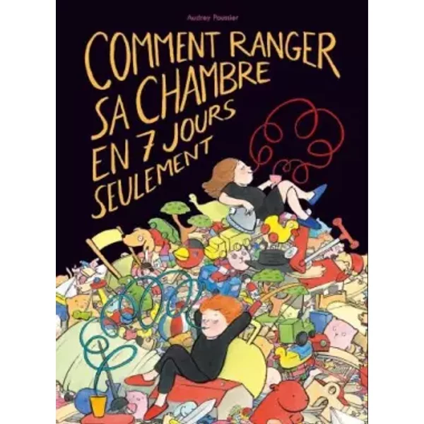Comment Ranger Sa Chambre En 7 Jours Seulement - Audrey Poussier-image
