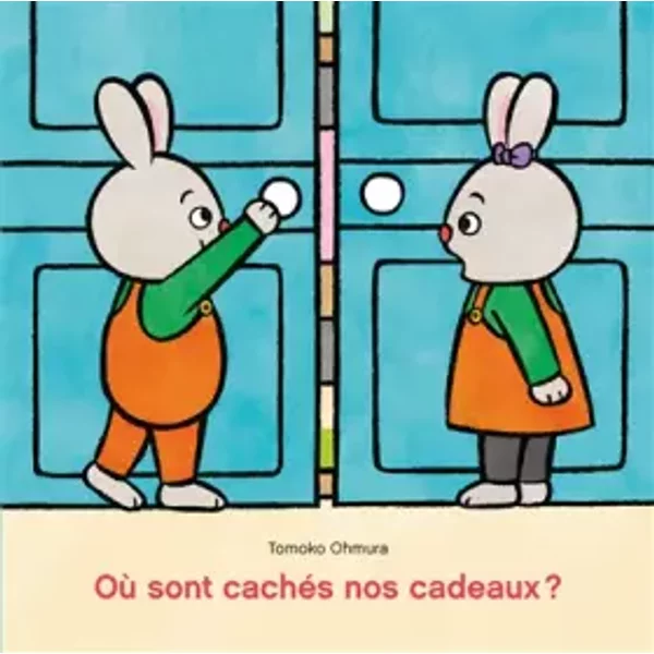 Où sont cachés nos cadeaux ? - Tomoko Ohmura