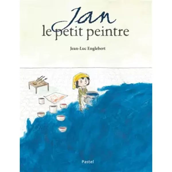 Jan Le Petit Peintre - Jean-Luc Englebert-image