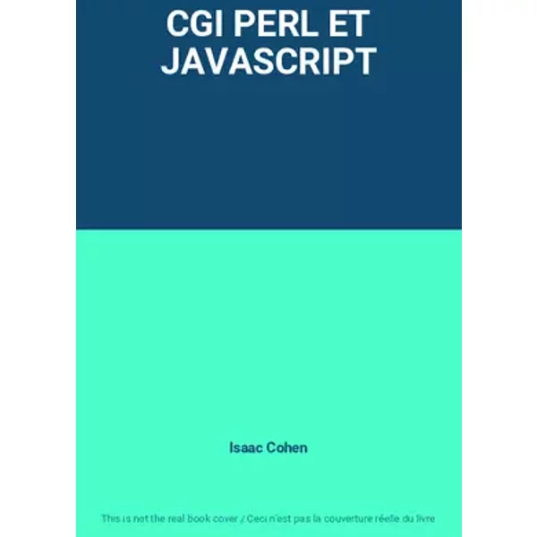 CGI PERL ET JAVASCRIPT - Isaac Cohen