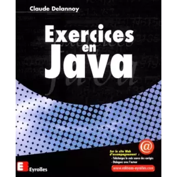 Exercices en Java - Claude Delannoy