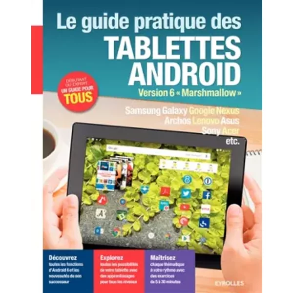 Le Guide Pratique Des Tablettes Android: Version 6 "Marshmallow". - Fabrice Neuman-image