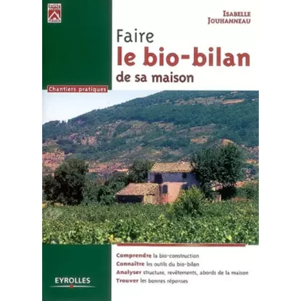 Faire le bio-bilan de sa maison - Isabelle Jouhanneau