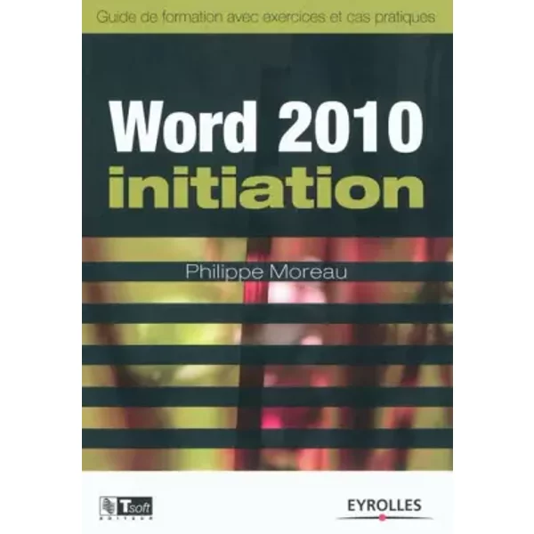 Word 2010 Initiation - Philippe Moreau-image
