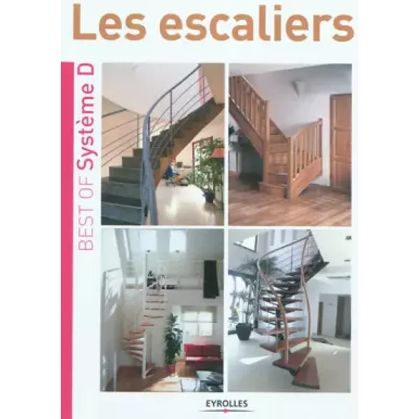 Les escaliers Best of - Systeme D