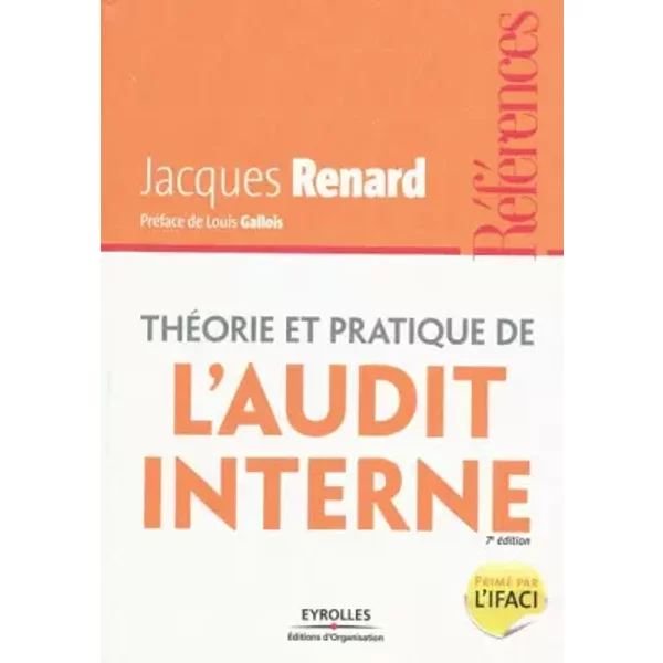 ThéOrie Et Pratique De L'audit Interne - Jacques Renard, Louis Gallois-image