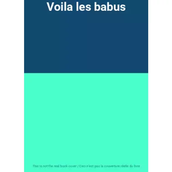 Voila les babus