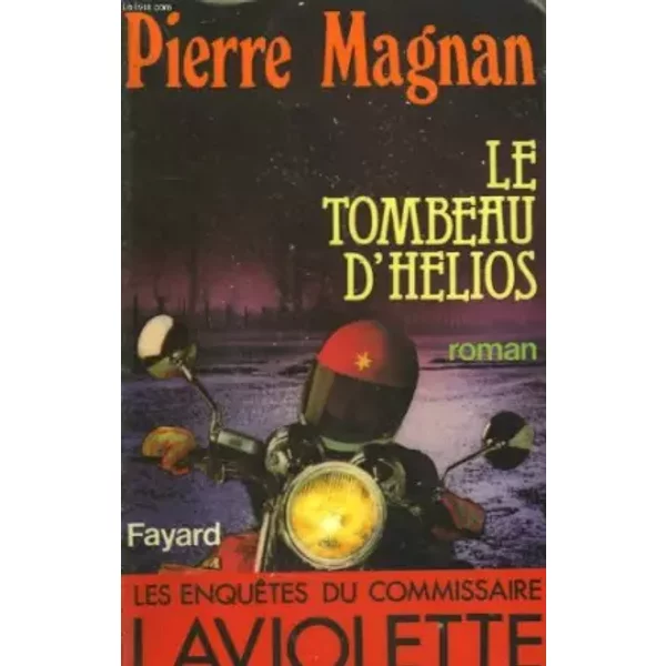 Le Tombeau D'héLios - Pierre Magnan-image