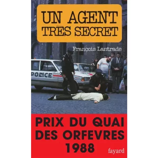 Un Agent TrèS Secret - FrançOis Lantrade-image