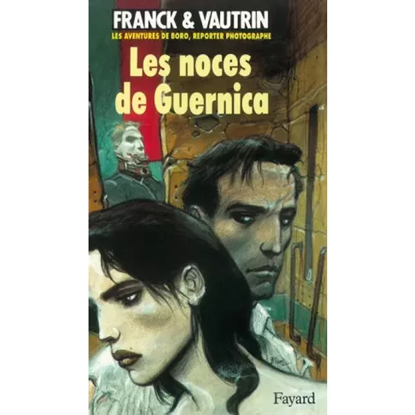 Les Aventures De Boro, Tome 3 : Les Noces De Guernica - Jean Vautrin-image