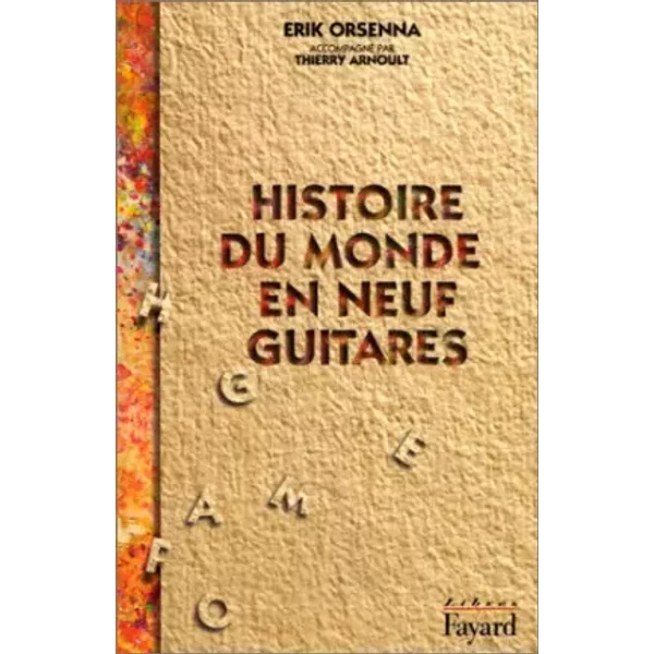 Histoire Du Monde En Neuf Guitares - Erik Orsenna-image