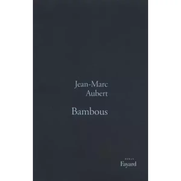 Bambous - Jean-Marc Aubert-image