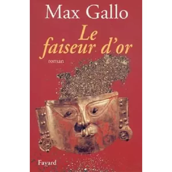 Le Faiseur D'or - Max Gallo-image
