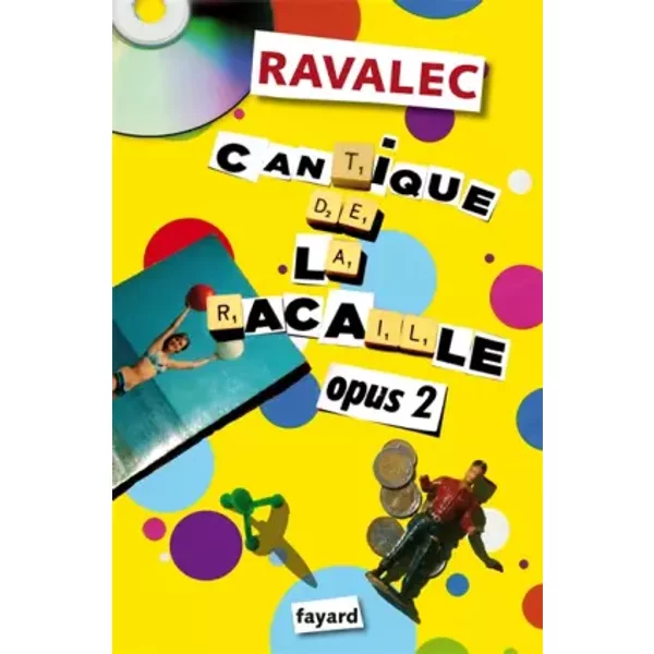 Cantique De La Racaille Opus 2 - Vincent Ravalec-image