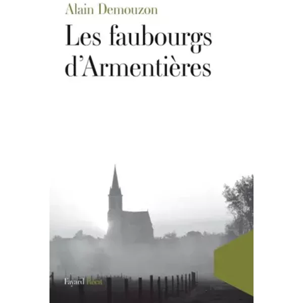 Les Faubourgs D'armentièRes - Alain Demouzon-image