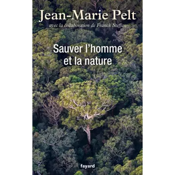Sauver L'homme Et La Nature - Jean-Marie Pelt-image