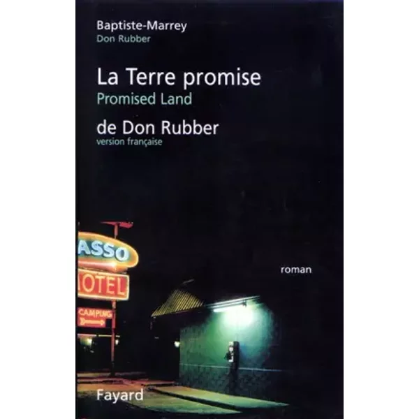 La Terre Promise De Don Rubber - Baptiste-Marrey-image