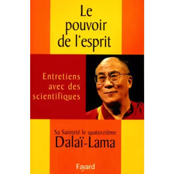 Le Pouvoir De L'esprit : Entretiens Avec Des Scientifiques - Dalaï-Lama-image