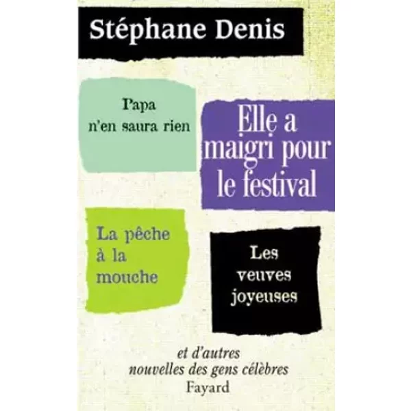 Elle A Maigri Pour Le Festival : Nouvelles Des Gens CéLèBres - StéPhane Denis-image