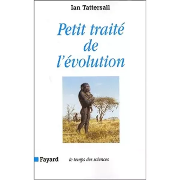 Petit Traité De L'éVolution - Ian Tattersall-image