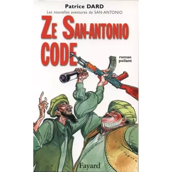 Ze San-Antonio Code - Patrice Dard-image