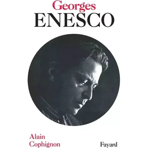 Georges Enesco - Alain Cophignon