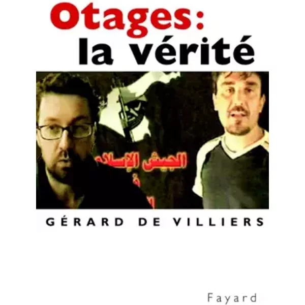 Otages : La VéRité - GéRard De Villiers-image