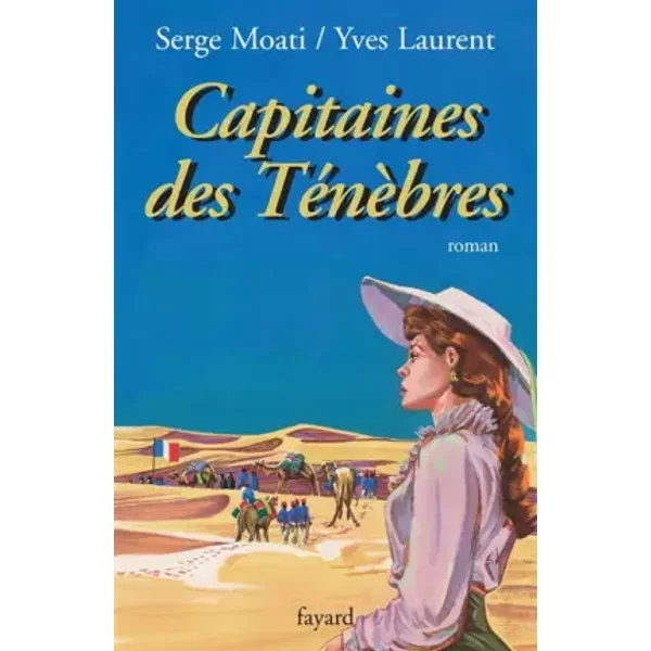 Capitaines Des TéNèBres - Serge Moati Et Yves Laurent-image