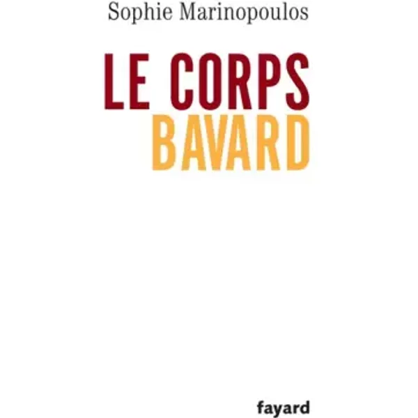 Le Corps Bavard - Sophie Marinopoulos-image