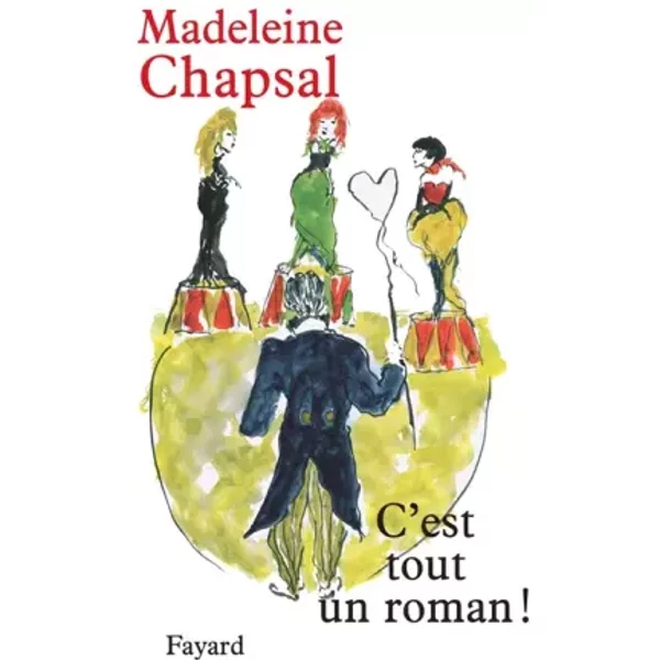 C'est Tout Un Roman ! - Madeleine Chapsal-image