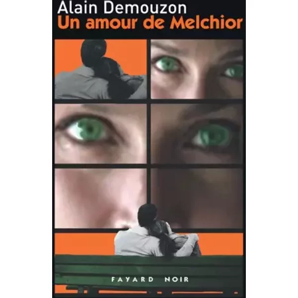 Un Amour De Melchior - Alain Demouzon-image