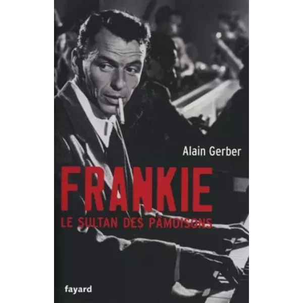 Frankie, Le Sultan Des PâMoisons - Alain Gerber-image