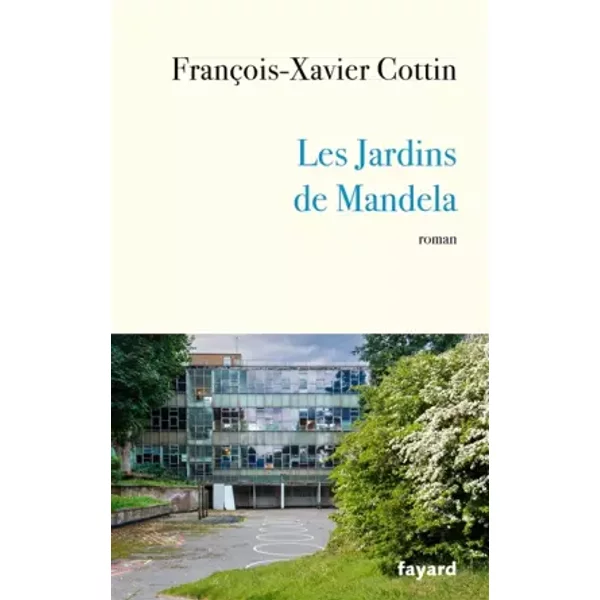 Les Jardins De Mandela - FrançOis-Xavier Cottin-image