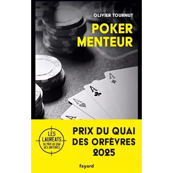Poker menteur - Olivier Tournut