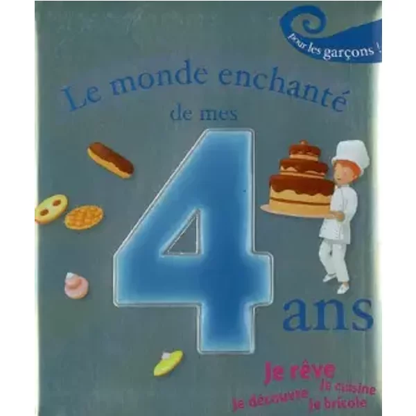 Le Monde Enchanté De Mes 4 Ans : Pour Les GarçOns ! - Claire Renaud, Virginie GuéRin-image