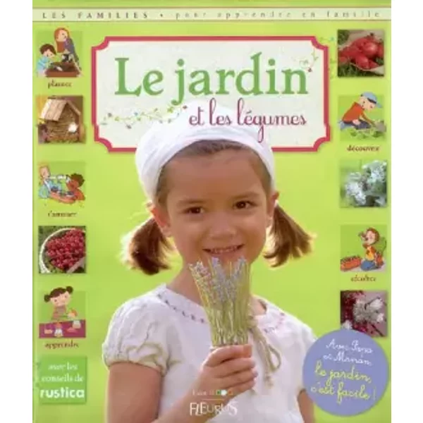 Le Jardin Et Les LéGumes - BéNéDicte Boudassou, Marianne Dupuy-Sauze, Marie Quentrec Et Lionel Antoni-image