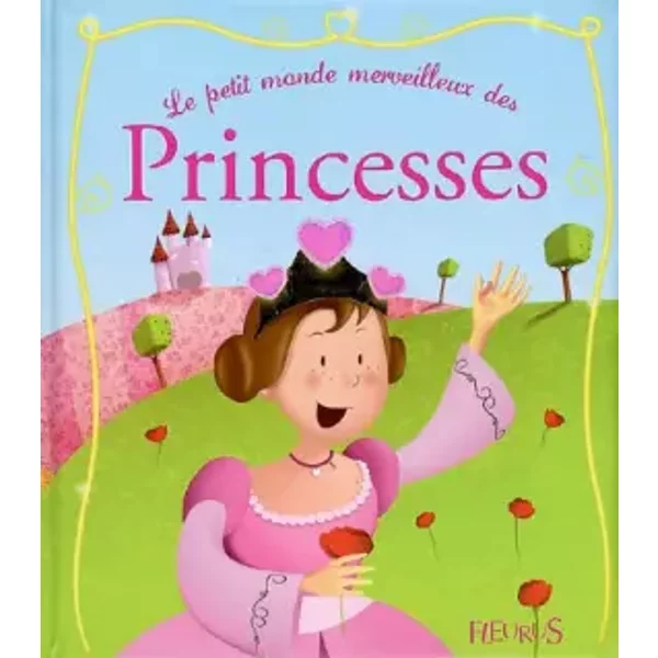 Petit Monde Merveilleux Des Princesses - Collectif-image